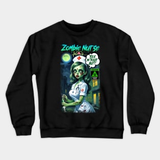 Zombie Nurse Crewneck Sweatshirt